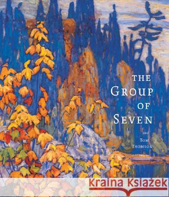The Group of Seven and Tom Thomson David P. Silcox 9781554071548 Firefly Books - książka