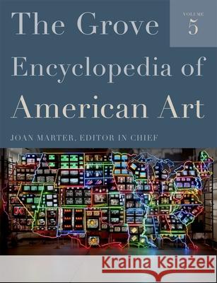 The Grove Encyclopedia of American Art Marter, Joan 9780195335798 Oxford University Press, USA - książka