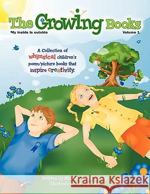 The Growing Books Vol 1: My Inside Is Outside Drake, Michael 9781438963365 Authorhouse - książka