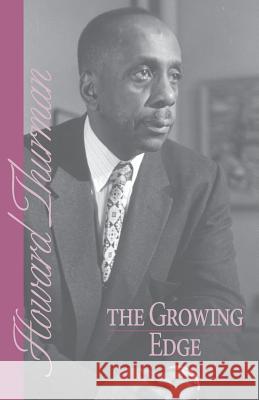 The Growing Edge Howard Thurman 9780913408148 Friends United Press - książka