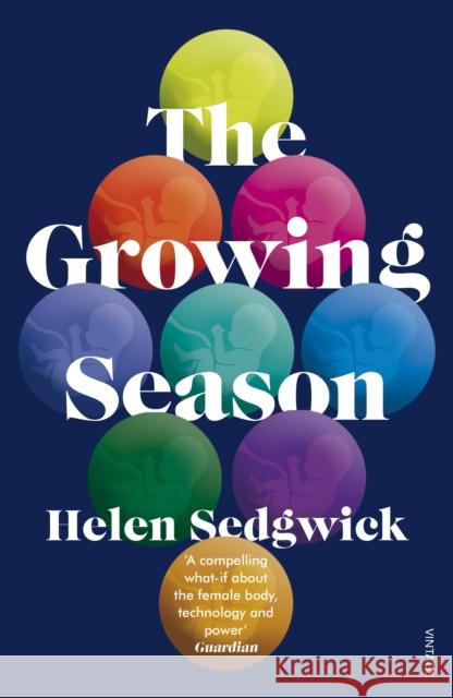 The Growing Season Helen Sedgwick 9781784706579 Vintage Publishing - książka