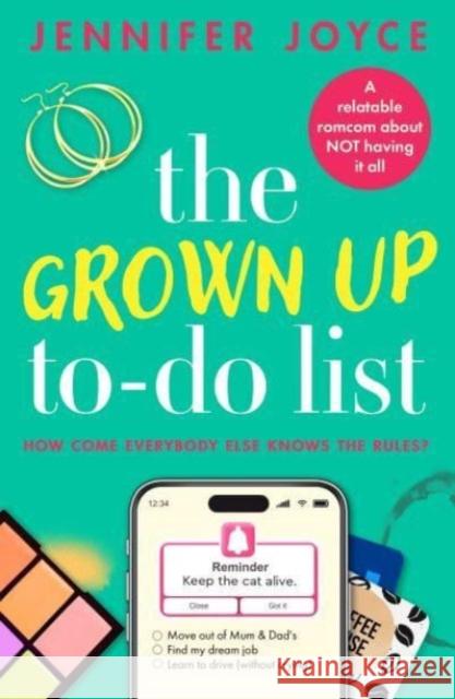 The Grown Up To-Do List: A relatable, laugh-out-loud romcom Jennifer Joyce 9781804368565 Canelo - książka