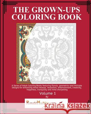 The Grown-Ups Coloring Book Volume 1 Ronald E. Hudkins 9781517370510 Createspace - książka