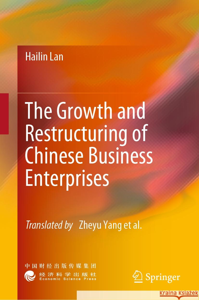 The Growth and Restructuring of Chinese Business Enterprises Hailin Lan 9789819976140 Springer - książka