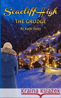 The Grudge Kathi Daley 9781517575519 Createspace Independent Publishing Platform - książka