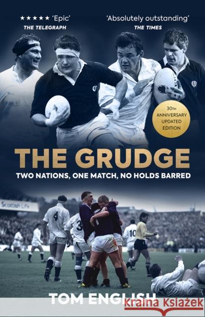 The Grudge: Two Nations, One Match, No Holds Barred Tom English 9781909715837 Birlinn General - książka