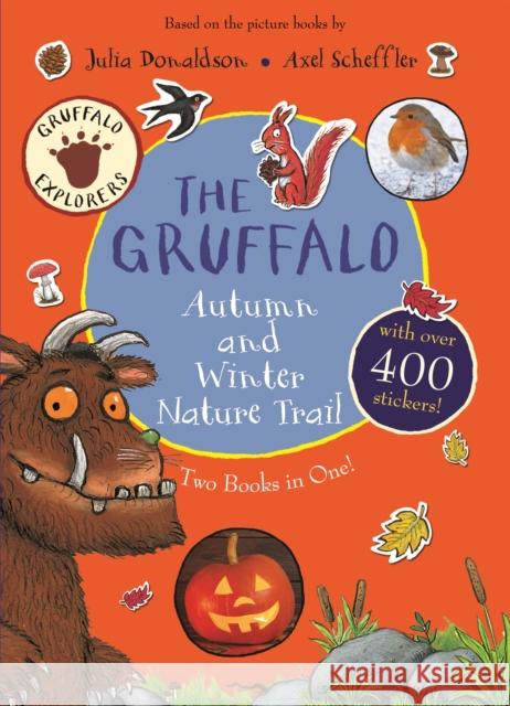 The Gruffalo Autumn and Winter Nature Trail Julia Donaldson 9781509836406 Pan Macmillan - książka