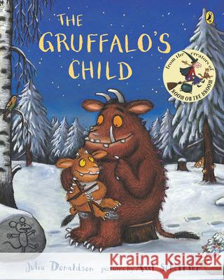The Gruffalo's Child Julia Donaldson Axel Scheffler 9780142407547 Puffin Books - książka