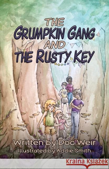 The Grumpkin Gang and the Rusty Key Doc Weir 9798886939538 Austin Macauley Publishers LLC - książka