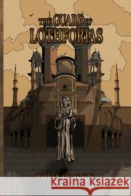 The Guard of Lothforias Parker Atlas Yaw 9781968736002 Orange Door Books - książka