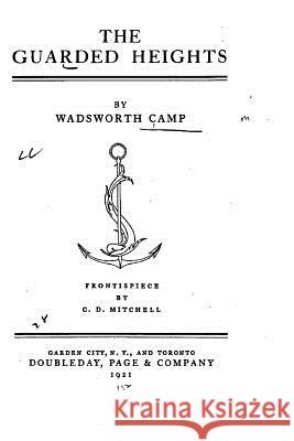 The guarded heights Camp, Wadsworth 9781519749505 Createspace Independent Publishing Platform - książka