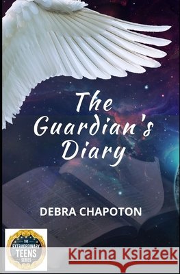 The Guardian's Diary Debra Chapoton 9781481193306 Createspace Independent Publishing Platform - książka