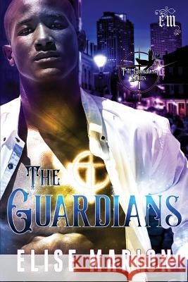The Guardians Elise Marion 9781503030343 Createspace - książka