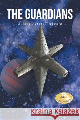 The Guardians: Escape Across Tirgonia Fred Thomas Jones 9781967361632 Leavitt Peak Press - książka