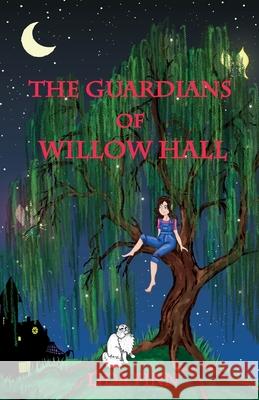 The Guardians of Willow Hall Lida Finn Taina Hayrinen 9781068266416 Taina Hayrinen - książka