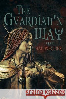 The Guardian's Way Hal Portner 9781480814271 Archway Publishing - książka