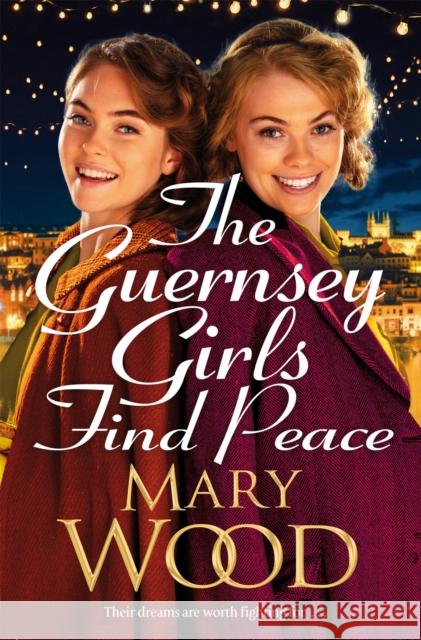 The Guernsey Girls Find Peace Mary Wood 9781035036844 Pan Macmillan - książka