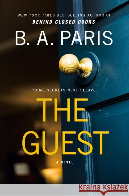 The Guest: A Novel B. A. Paris 9781250289421 St. Martin's Press - książka