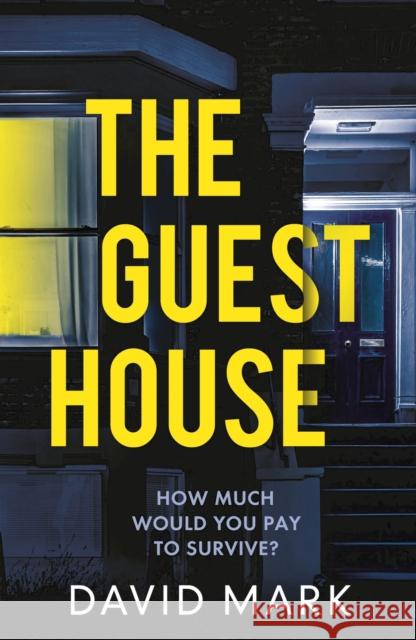 The Guest House David Mark 9781800246324 Bloomsbury Publishing PLC - książka