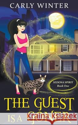 The Guest is a Goner Carly Winter 9781393070009 Westward Publishing - książka