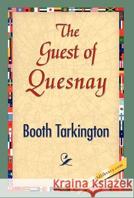 The Guest of Quesnay Booth Tarkington 9781421838359 1st World Library - książka