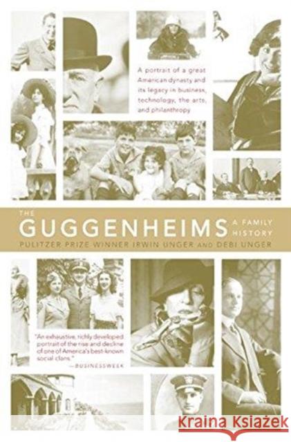 The Guggenheims: A Family History Unger, Debi 9780060934002 Harper Perennial - książka