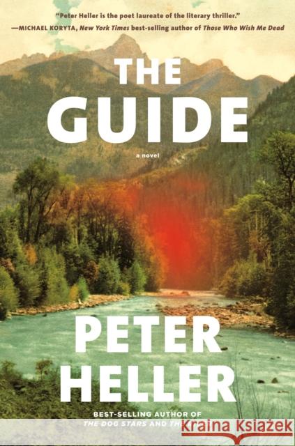 The Guide - stan bdb 9780525657767 Peter Heller A780525657767 Knopf Publishing Group - książka