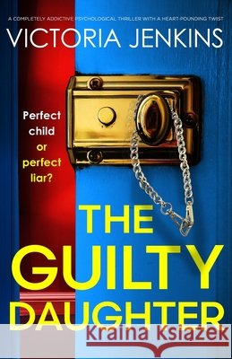 The Guilty Daughter Victoria Jenkins 9781805506201 Bookouture - książka
