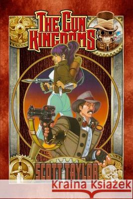 The Gun Kingdoms Scott Taylor 9780985332846 Art of the Genre - książka