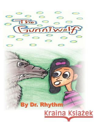 The Gunniwolf Dr Rhythm Dr B. L. Buddy Fish Emily Sims 9781470106522 Createspace - książka