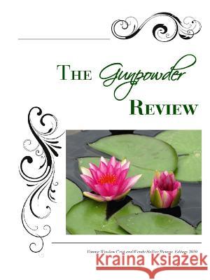 The Gunpowder Review 2010 Vonnie Winslow Crist, Wendy Hellier Stevens 9780557394883 Lulu.com - książka