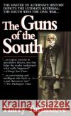 The Guns of the South: A Novel of the Civil War Turtledove, Harry 9780345384683 Del Rey Books