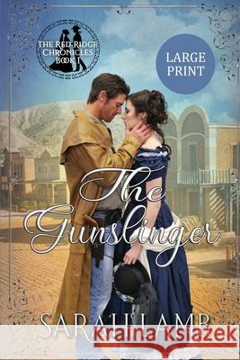 The Gunslinger (Large Print) Sarah Lamb 9781960418364 Sarah Lamb - książka