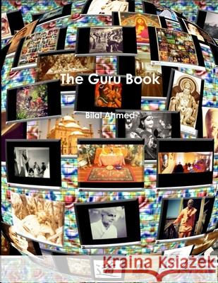 The Guru Book Bilal Ahmed 9781312498211 Lulu.com - książka