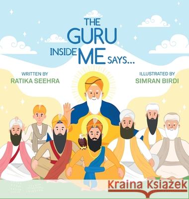 The Guru Inside Me Says... Ratika Seehra 9780648984023 Ratika Seehra - książka