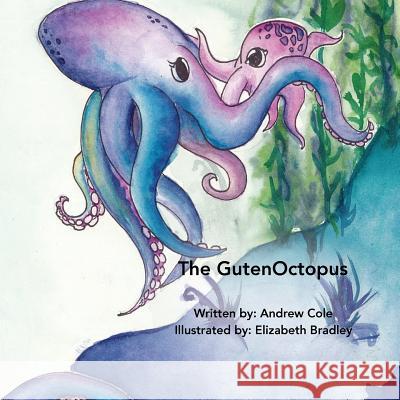 The GutenOctopus Bradley, Elizabeth 9780692825846 Gutenoctopus - książka