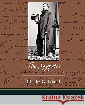 The Gypsies harles G. Leland,charle 9781438529080  - książka