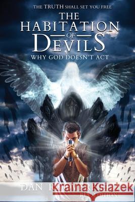 The Habitation of Devils: Why God Doesn't Act Dan R. Overfield 9781838349929 Aega Design Publishing Ltd - książka