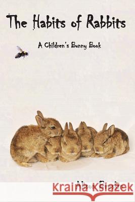 The Habits of Rabbits: A Children's Bunny Book Catharina Ingelman-Sundberg Alison Breskin 9781492842538 HarperCollins - książka