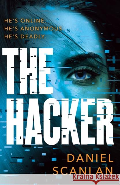 The Hacker Daniel Scanlan 9781801107846 Bloomsbury Publishing PLC - książka