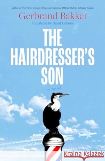 The Hairdresser’s Son Gerbrand Bakker 9781914484728 Scribe Publications - książka