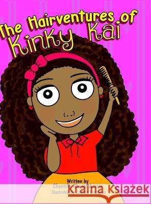 The Hairventures of Kinky Kai Chantilly Chanel Austin 9780985586133 Chantilly Austin - książka