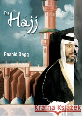 The Hajj Rashid Begg 9783732226900 Books on Demand - książka