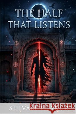 The Half That Listens Thakur, Shivam 9798173189639 Independently Published - książka