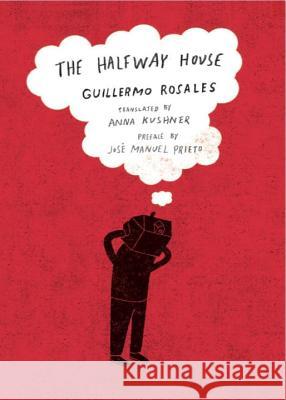 The Halfway House Guillermo Rosales, José Manuel Prieto, Anna Kushner 9780811218023 New Directions Publishing Corporation - książka