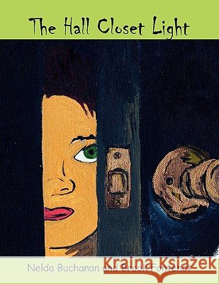 The Hall Closet Light Nelda Buchanan 9781432745844 Outskirts Press - książka