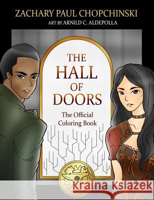 The Hall of Doors: The Official Coloring Book: (Volume 1) Zachary Chopchinski 9781097862993 Independently Published - książka