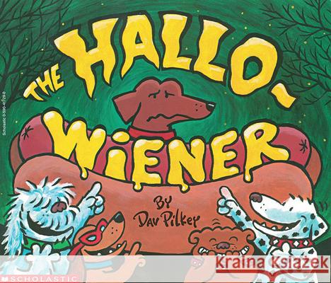 The Hallo-Wiener Dav Pilkey 9780439079464 Scholastic Paperbacks - książka