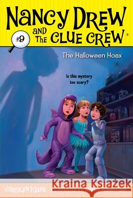 The Halloween Hoax Carolyn Keene Macky Pamintuan 9781416936640 Aladdin Paperbacks - książka