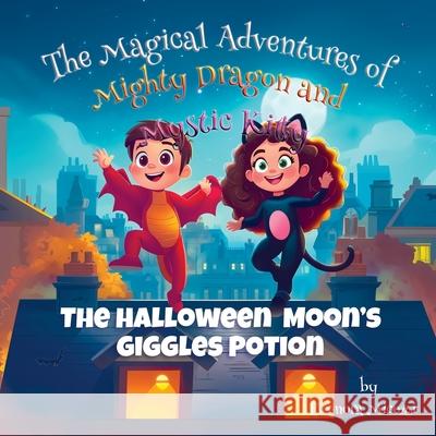The Halloween Moon's Giggle Potion Eleonora Micozzi 9781918035094 Mide Publishing - książka